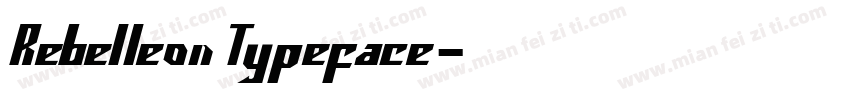 Rebelleon Typeface字体转换